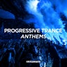 Progressive Trance Anthems