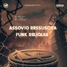 Assovio Ressuscita Funk Relíquia