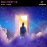 Close Your Eyes (Extended Mix)