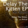 Delay The Kitten