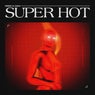 Super Hot (Original Mix)