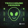 Tech House Heroes, Vol. 22