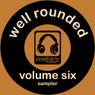Well Rounded Volume Six
