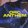 ORC Anthem