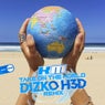 Take On The World (Disko H3D Remix)