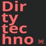 Dirty Techno
