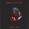 1000 DEATHS