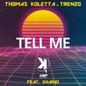 Tell Me (feat. Khaino)