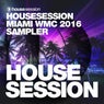 Housesession Miami WMC 2016 Sampler