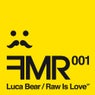 Raw Is Love EP