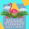 Miami Yummy (Extended)
