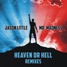 Heaven or Hell(The Remixes)