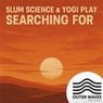 Searching For