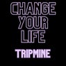 Change Your Life