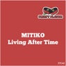 Living After Time