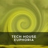 Tech House Euphoria