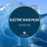 Electric Wave Music Winter 2019