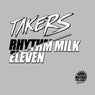 Rhythm Milk / Eleven