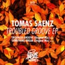 Troubled Groove EP