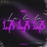La La La (Hypertechno)