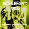 Health Warning Pt2 - Sampler