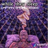 While They Sleep
