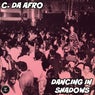 Dancing In Shadows