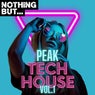 Nothing But... Peak Tech House, Vol. 01