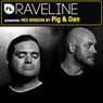 Raveline Mix Session By Pig & Dan