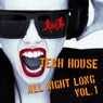 Tech House All Night Long, Vol. 1