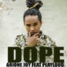 Dope