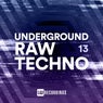 Underground Raw Techno, Vol. 13