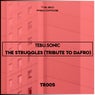 The Struggles (Tribute to Dafro)