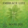 Embrace Life