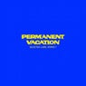 Permanent Vacation - Selected Label Works 7