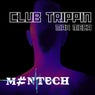 Club Trippin