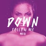 Follow Me Down (Extended)