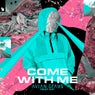 Come With Me