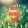 Rainy Summer Days