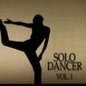 Solo Dancer, Vol. 1