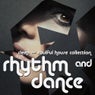 Rhythm & Dance - Deep & Soulful House Collection