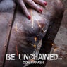 Be Unchained