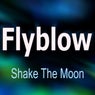 Shake The Moon (Remixes)