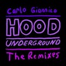 Hood / Underground (The Remixes)