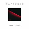 Raptured