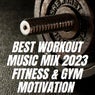 Best Workout Music Mix 2023 Fitness & Gym Motivation