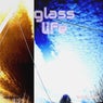 glass life