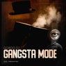 Gangsta Mode