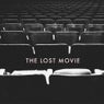 The Lost Movie