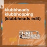 Klubbhopping - Klubbheads Edit